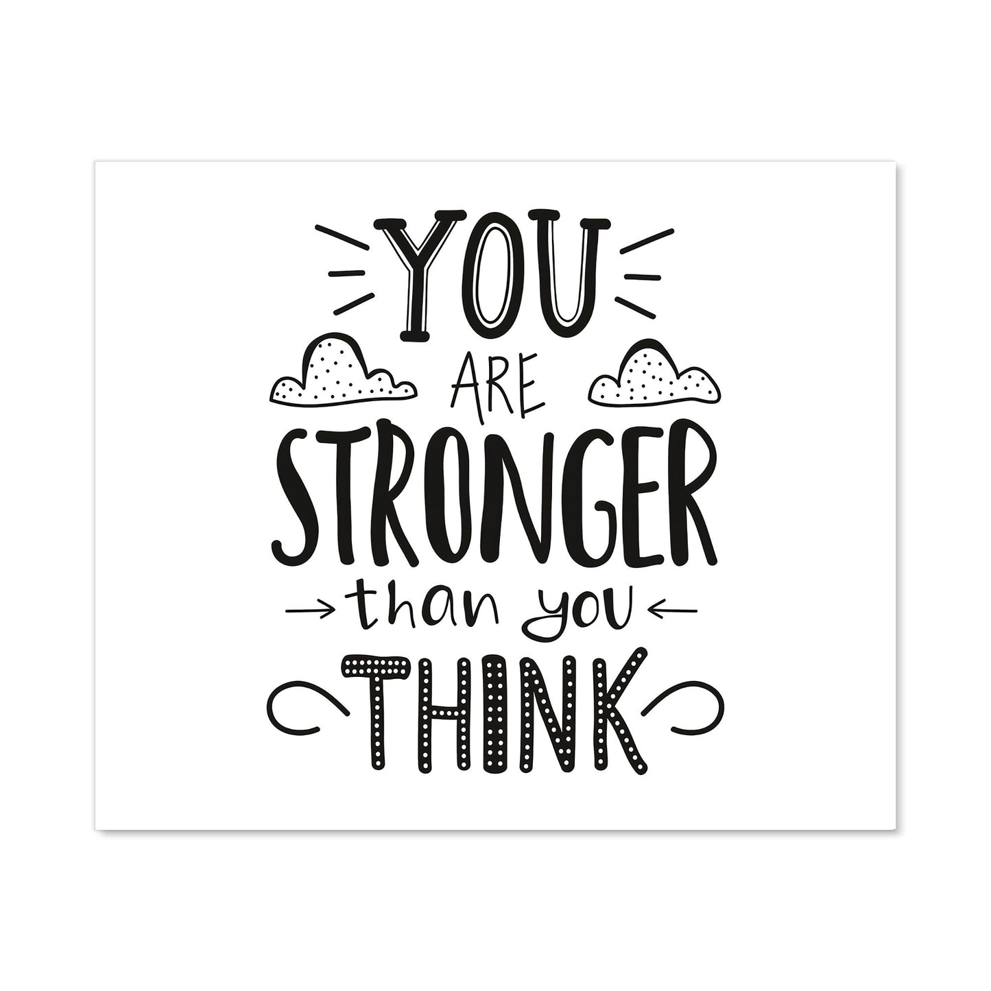 You Are Stronger Than You Think Kitchen Splashback