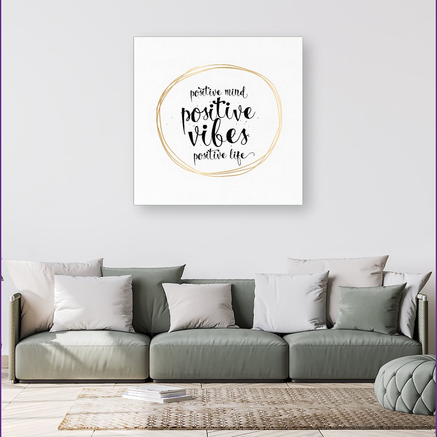 Positive Mind, Vibes, Life Canvas