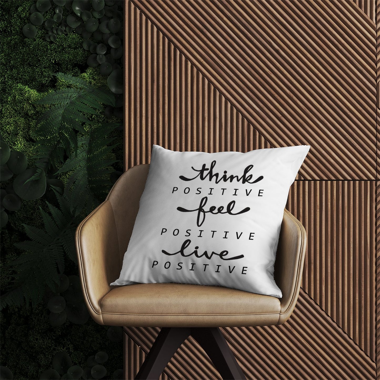 Think Positive, Feel Positive, Live Positive Outdoor Cushion