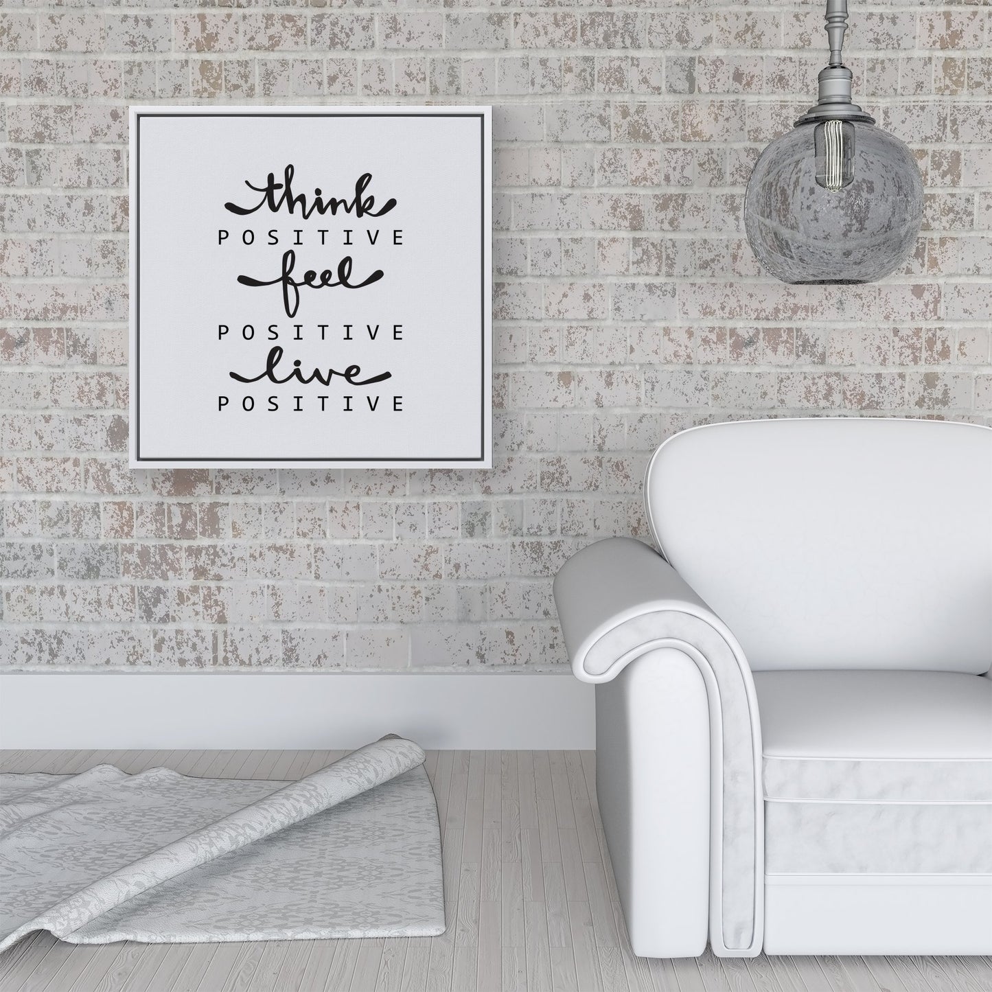 Think Positive, Feel Positive, Live Positive Framed Canvas