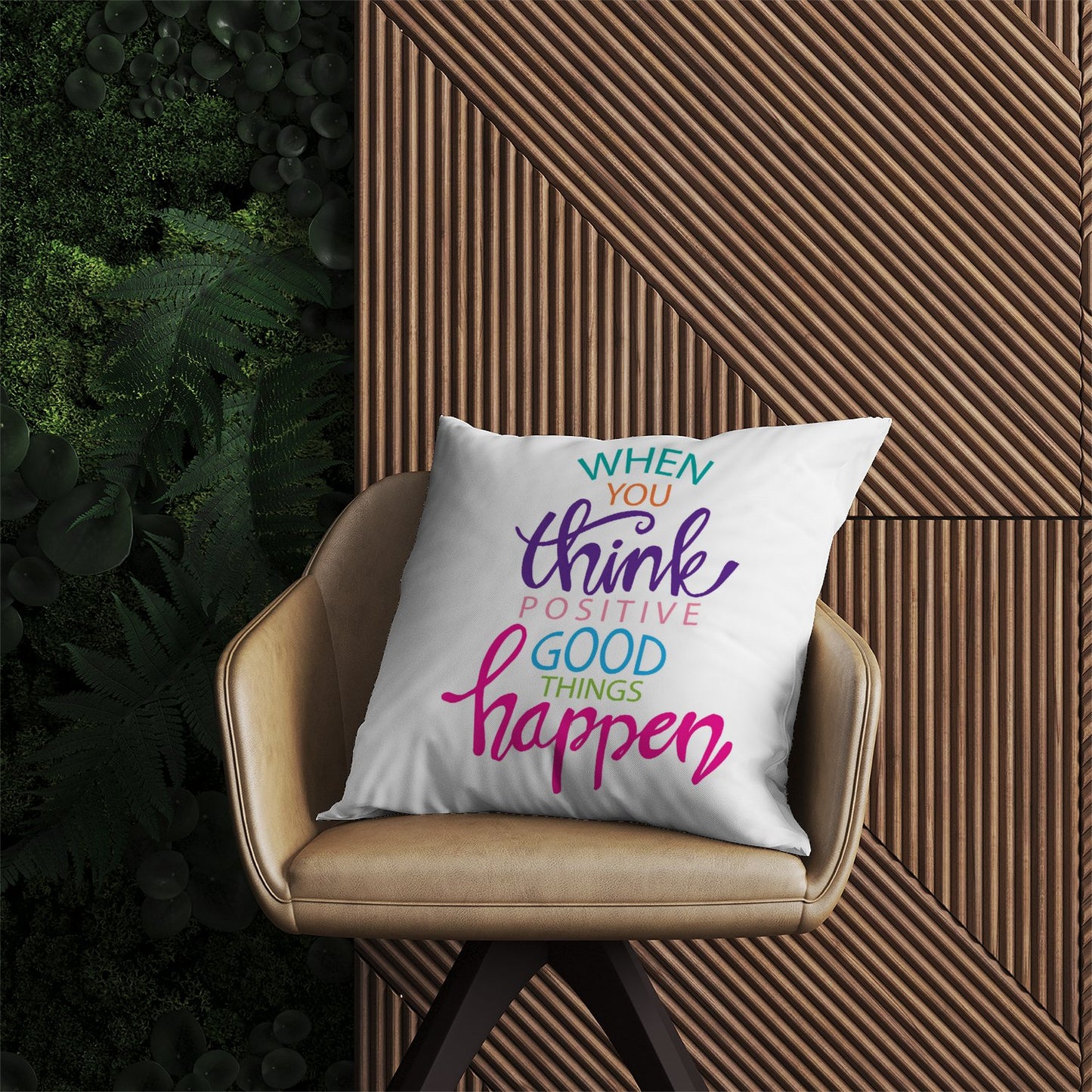When You Think Positive Good Things Happen Outdoor Cushion