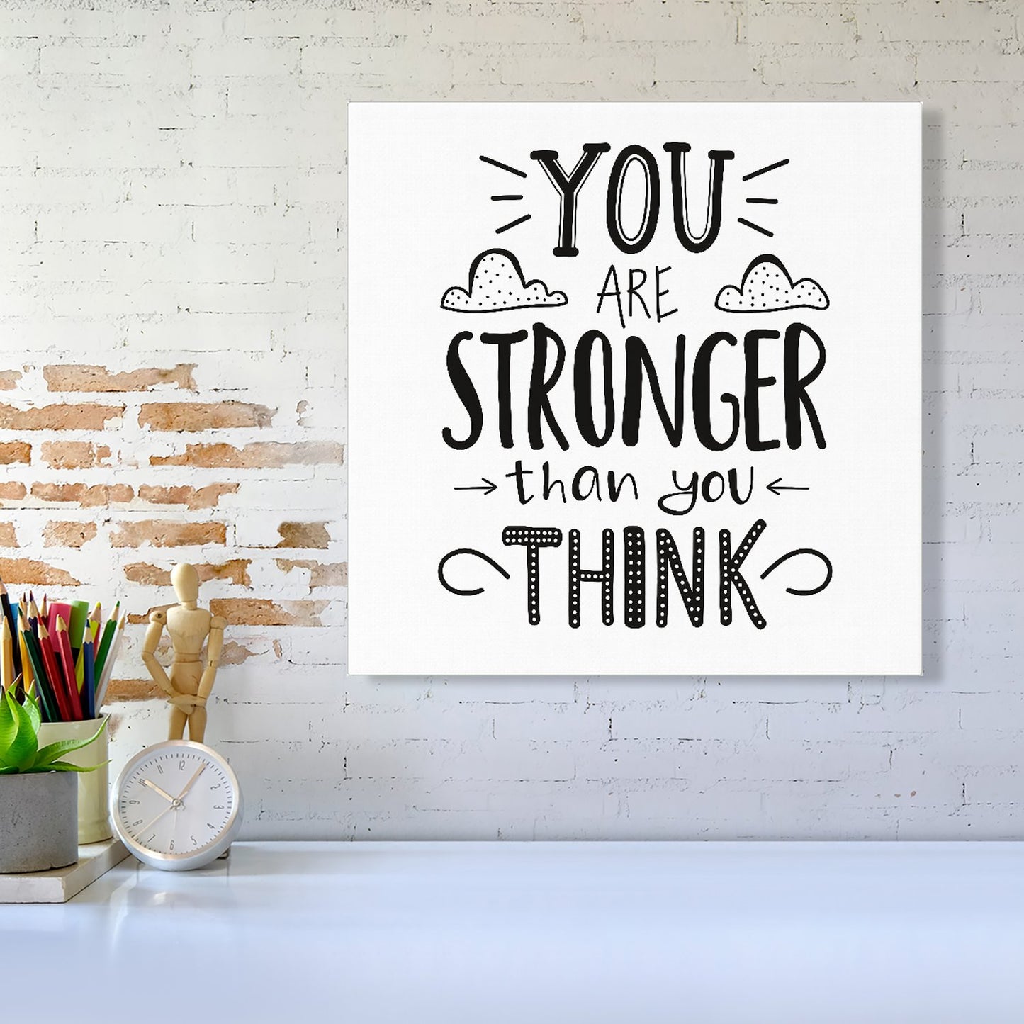 You Are Stronger Than You Think Canvas