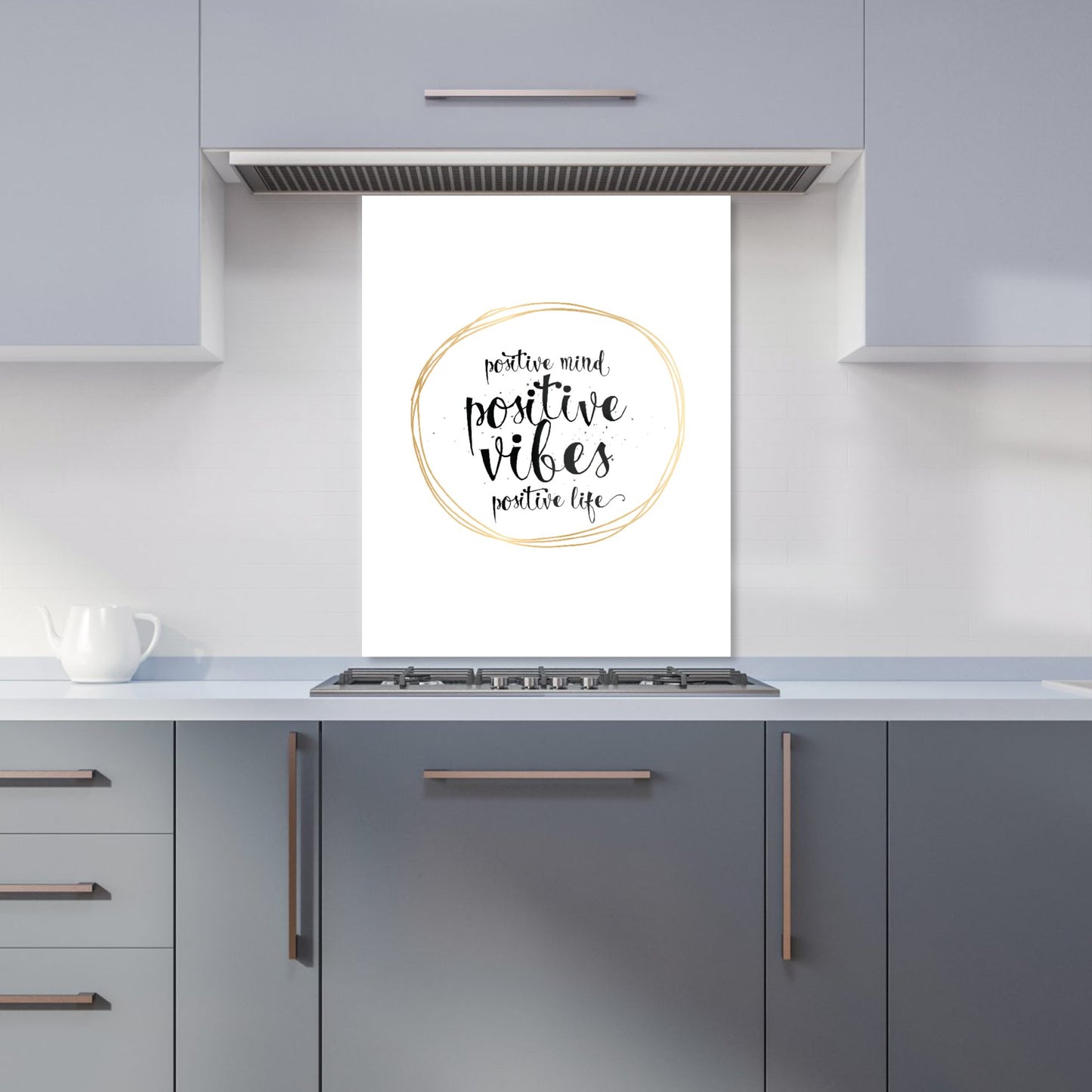 Positive Mind, Vibes, Life Kitchen Splashback