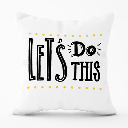 Let'S Do This Outdoor Cushion