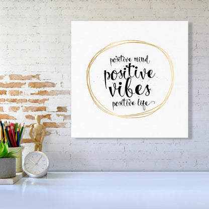 Positive Mind, Vibes, Life Canvas