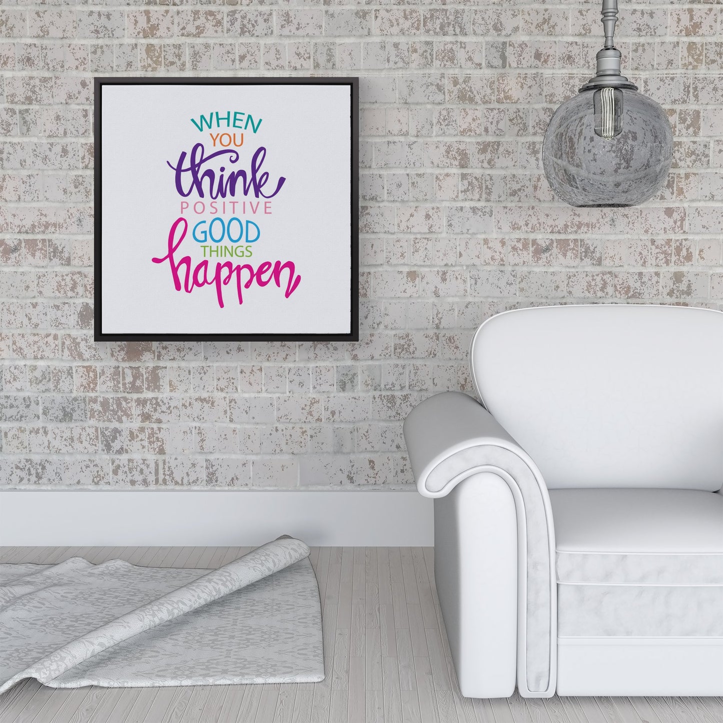 When You Think Positive Good Things Happen Framed Canvas