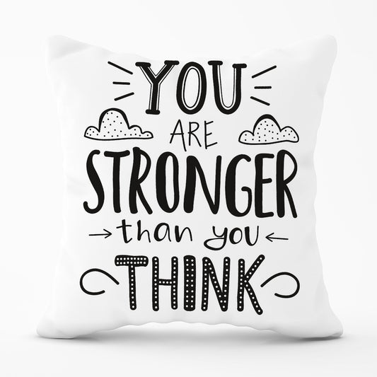 You Are Stronger Than You Think Outdoor Cushion